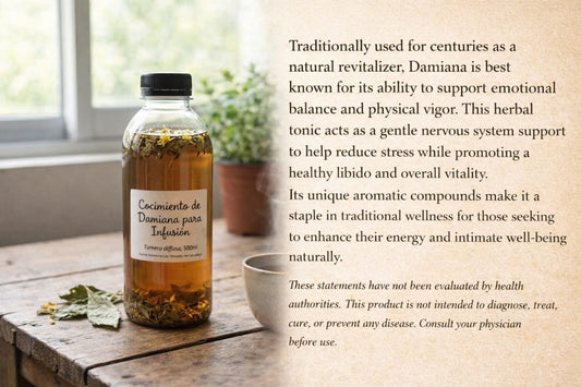 Natural infusion of the plant (Damiana)